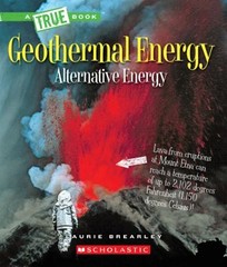 Geothermal Energy: the Energy Inside Our Planet a True Book: Alte