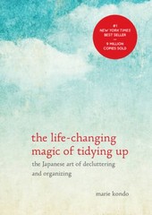 The Life-Changing Magic of Tidying Up: The Japanese Art of Decluttering a – GOOD