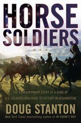 Horse Soldiers: The Extraordinary Story of – 1416580514, Doug Stanton, hardcover