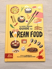 A Very Asian Guide to Korean Food (Hardback or Cased Book)