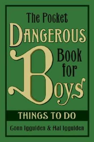 The Pocket Dangerous Book for Boys: Things to Do – Hardcover – GOOD