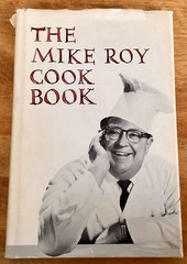 1969 The Mike Roy Cookbook , Hardcover/Dust Jacket, The Ward Richie Press