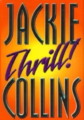 Thrill! – Hardcover By Collins, Jackie – GOOD
