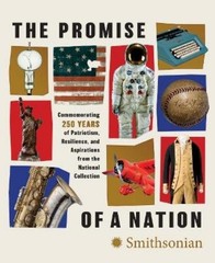 Smithsonian Institiute The Promise of a Nation (Hardback)