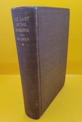 The Last of the Barons by Edward Bulwer Lytton Vol I 1903 Illustrated HC no DJ