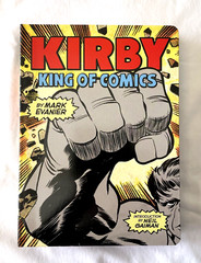 Kirby: King of Comics (Anniversary Edition) – PB By Mark Evanier