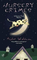Nursery Crimes; A Mommy-Track Mystery – 042518000X, Ayelet Waldman, paperback