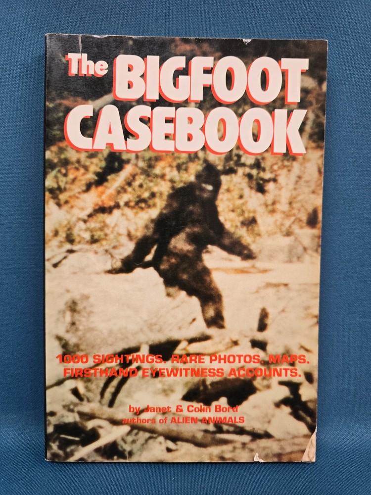 The Bigfoot Casebook by Janet & Colin Bord – 1982 Paperback