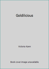 Goldilicious by Victoria Kann