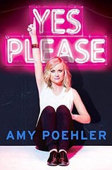 Yes Please [Hardcover] Poehler, Amy