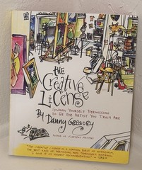 The Creative License by Danny Gregory (Paperback)