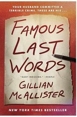 Famous Last Words: A Novel – Paperback, by McAllister Gillian – Very Good