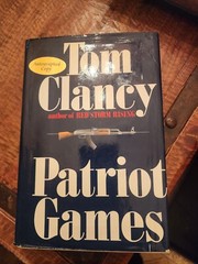 Patriot Games by Tom Clancy (1987) 1st Edition 1st Printing HC w/ DJ Jack Ryan