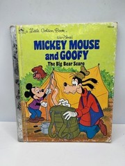 Mickey Mouse and Goofy “The Big Bear Scare” Walt Disney Little Golden Book,1978