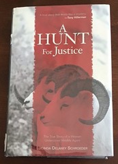 Hunt for Justice : The True Story of a Woman Undercover Wildlife Agent by…