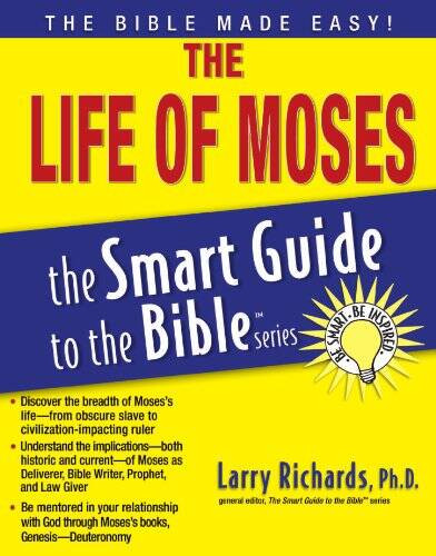 The Life of Moses (The Smart Guide to the Bible Series) – Paperback – VERY GOOD