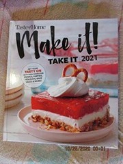 Taste of Home Make It Take It 2021 – Hardcover By TOH – GOOD