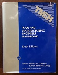 Tool and Manufacturing Engineers Handbook (Desk Edition)