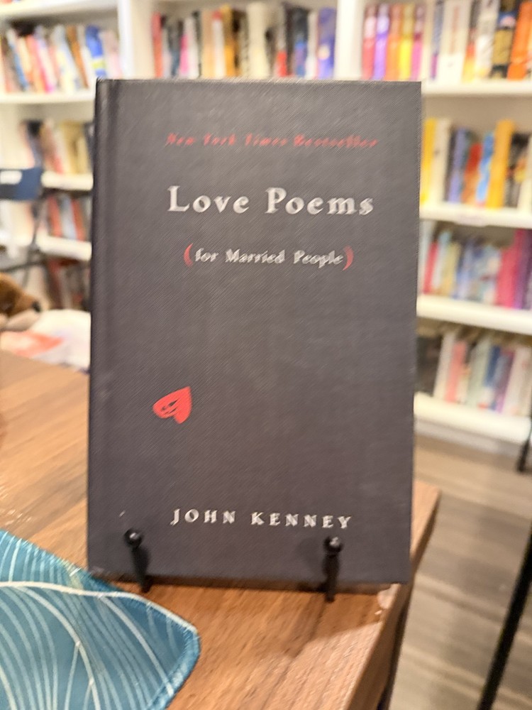 Love Poems for Married People by John Kenney (2018, Hardcover)