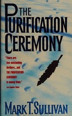 The Purification Ceremony by Sullivan, Mark T., Good Book