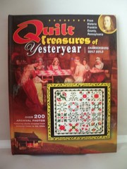 Quilt Treasures of Yesteryear: Chambersburg Quilt Guild [From Historic Frank…