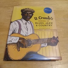 Robert Crumb Heroes Of Blues Jazz & Country 2006 Abrams Comicarts 8vo HCDJ NF NF
