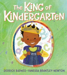 The King of Kindergarten – Hardcover By Barnes, Derrick – GOOD