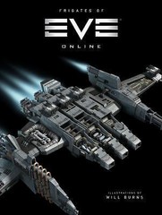 Frigates of EVE Online by P. Elsy (2017, Hardcover)