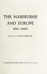 Habsburgs and Europe, 1516-1660 Hardcover H. G. Koenigsberger