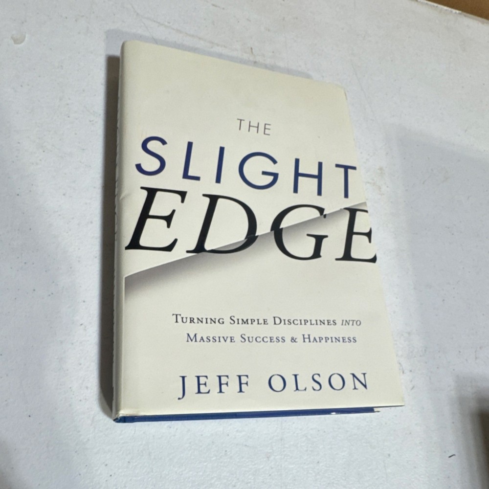 The Slight Edge by Jeff Olson Hardcover Greenleaf Book Group Press Success
