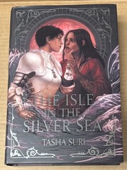The Isle in the Silver Sea by Tasha Suri (2025, Hardcover, VERY GOOD)