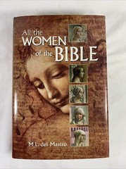 All The Women Of The Bible – By del Mastro, M. L. –