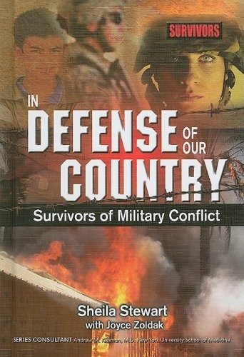 In Defense of Our Country: Survivors of Military Conflict (Survivors: Ordinary