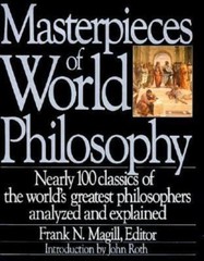 Masterpieces of World Philosophy by Magill, Frank N.