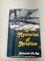 Great Mysteries Of Aviation by Alexander McKee (1982, Hardcover, Illustrated,