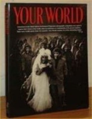 Your World: International Photographic Competition on the Environment 1991-1992