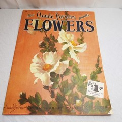 How Claude Parsons paints Flowers, Walter Foster Pub 1970s 10-1/4×13-3/4 #75