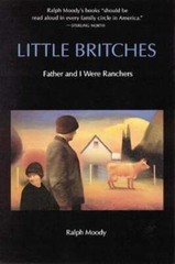Little Britches: Father and I Were Ranchers by Ralph Moody: Used