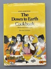 The Down to Earth Cookbook by Anita Borghese Ex-Library 1980