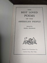 Best Loved Poems of the American People by Hazel Felleman (1936, Hardcover)