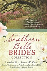 THE SOUTHERN BELLE BRIDES COLLECTION: 7 SWEET AND SASSY By Lauralee Bliss Mint