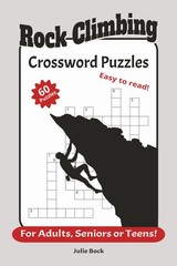 Rock Climbing Crossword Puzzles: Brain games for climbers and outdoor by Bock