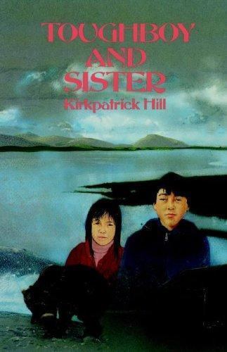 Toughboy and Sister – Kirkpatrick Hill, 9780689839788, paperback