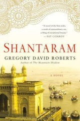 Shantaram : A Novel by Gregory David Roberts (2005, Trade Paperback)