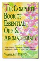 The Complete Book of Essential Oils and Aromatherapy: Over 600 Natural, Non-…
