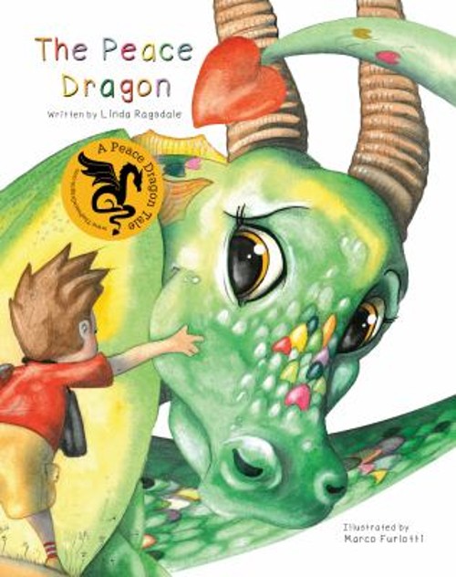 The Peace Dragon Picture Book Linda Ragsdale