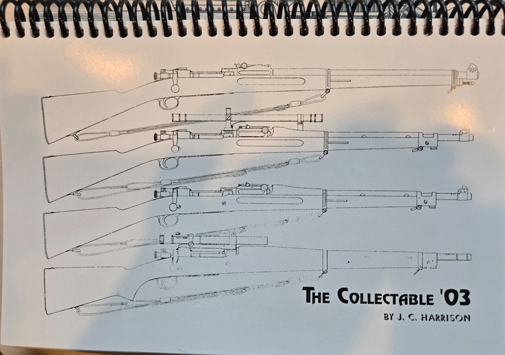 Collector’s Field Guide THE COLLECTABLE ’03 J.C. Harrison Revised 3th gun book