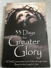 33 Days to Greater Glory; Paperback Michael E. Gaitley 2019