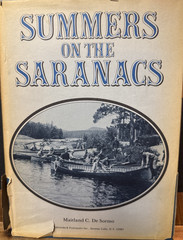 Summers on the Saranacs SIGNED Maitland De Sormo 1980 1st HC DJ Adirondack Histo