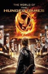The World of the Hunger Games (Hunger Games Trilogy) – Hardcover – GOOD